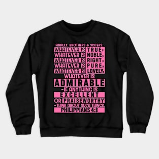 Philippians 4:8 Crewneck Sweatshirt